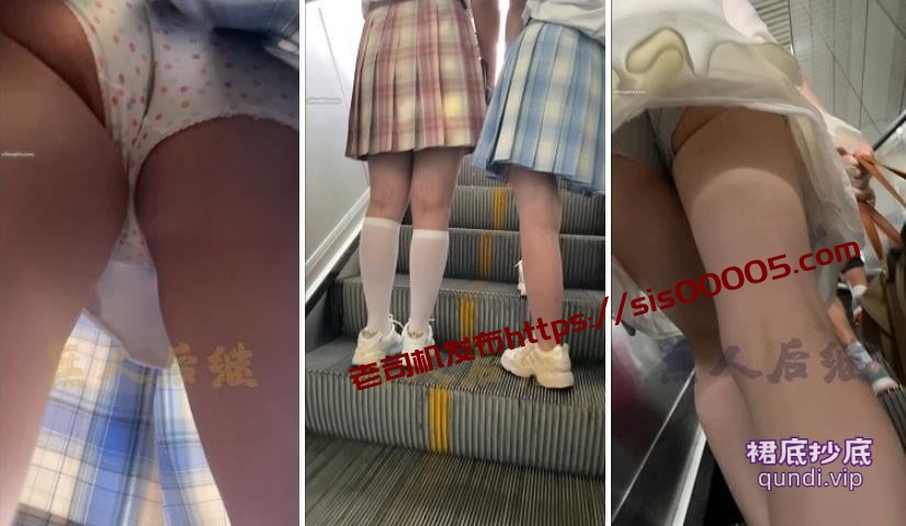 抄底大神 无人后继 疯狂偷拍各种小姐姐裙底 邪恶手指开启53V【4.58G】